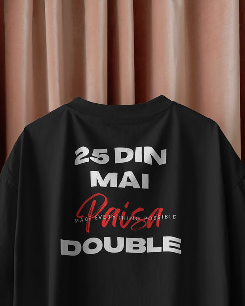 25 Din Mai Paisa Double - Akshay Kumar Edition